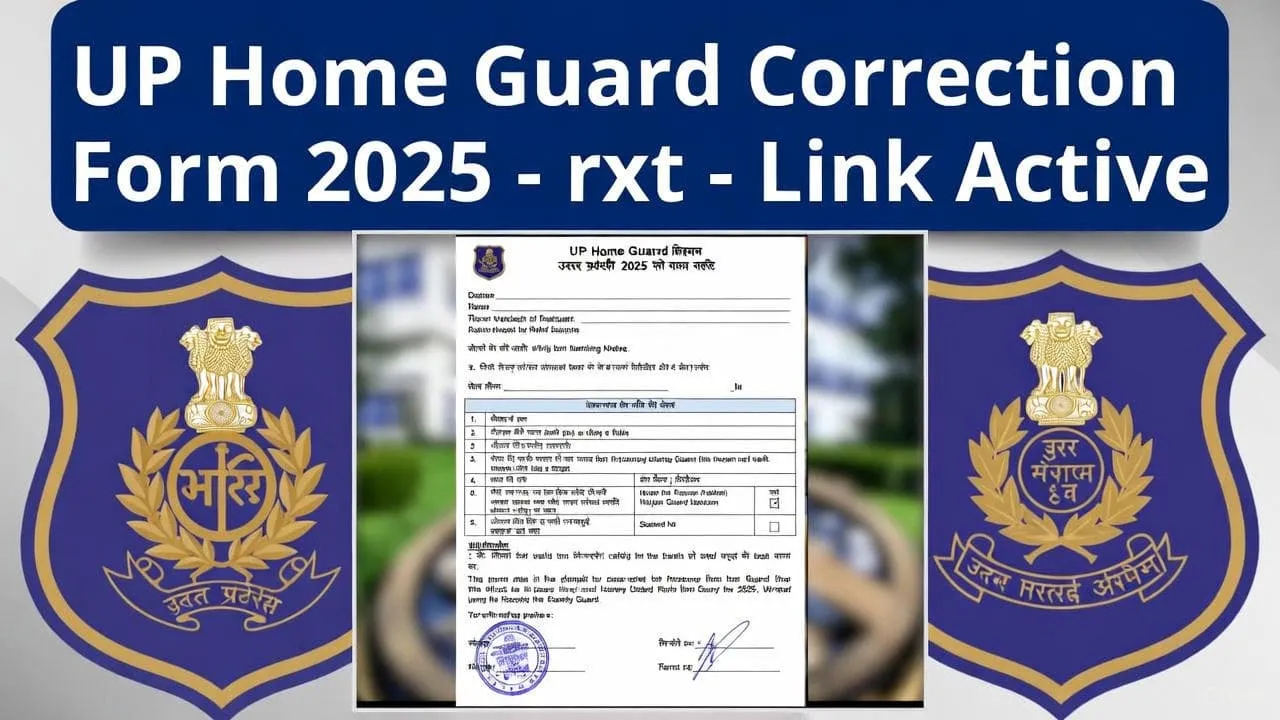UP Home Guard Recruitment 2025 Correction Form Link Active
