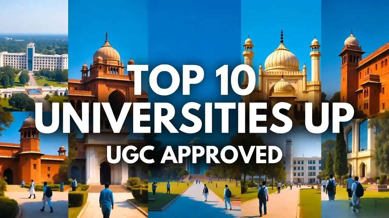 Top 10 Universities in Uttar Pradesh (UGC Approved) for Higher Education