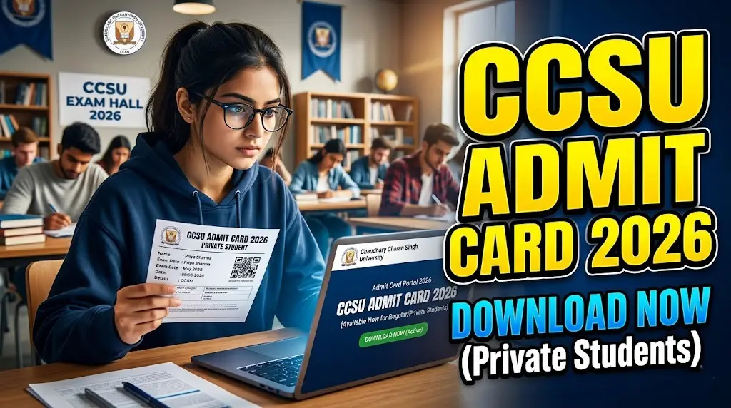 CCSU Admit Card 2026 Download Link for Private Students