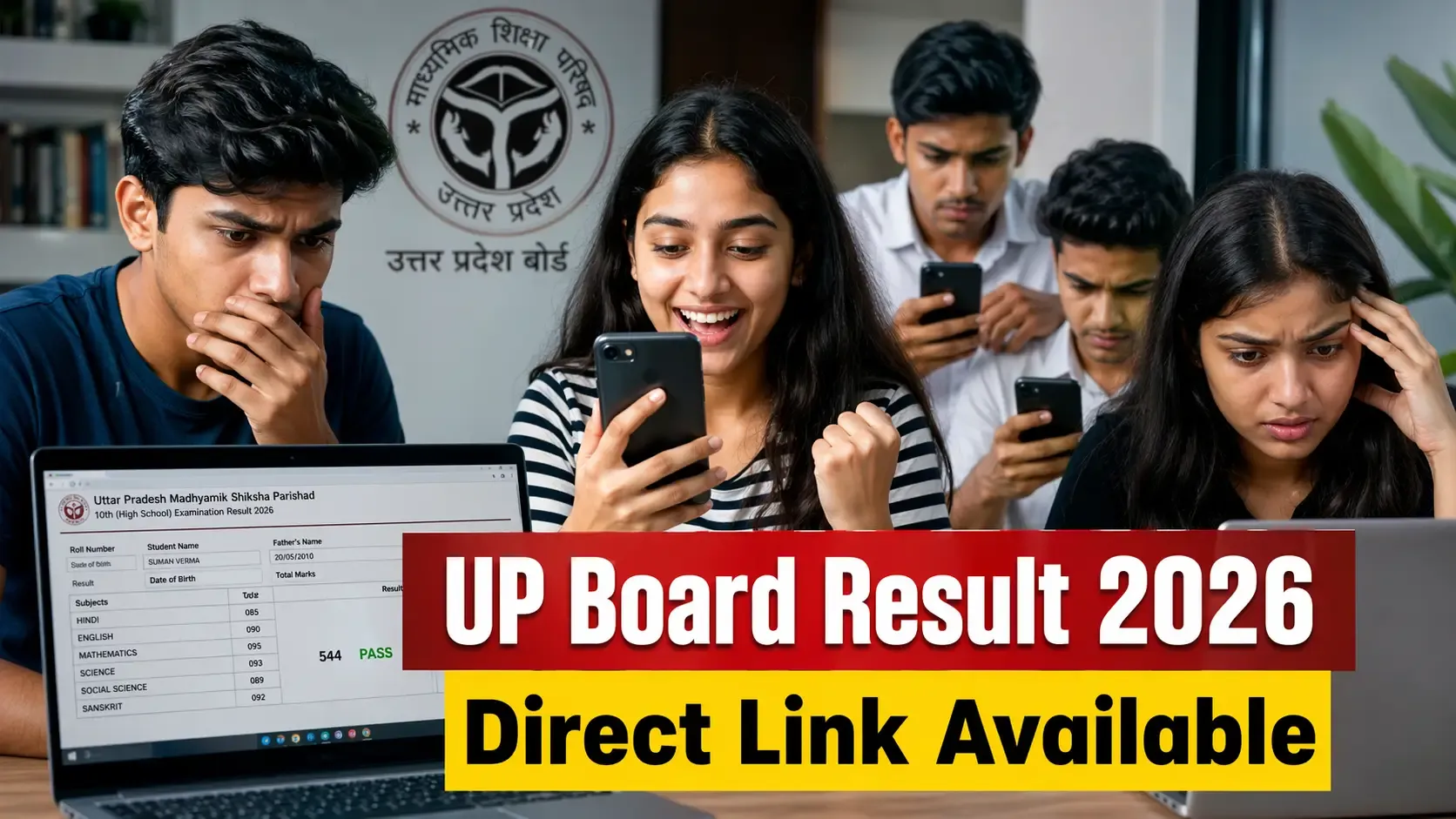 UP Board 10th & 12th Result 2026: Direct Working Links to Check Now