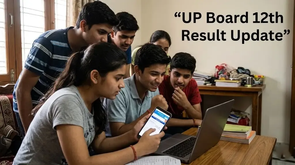 UP Board 12th Result Big Update: What Students Should Expect Next