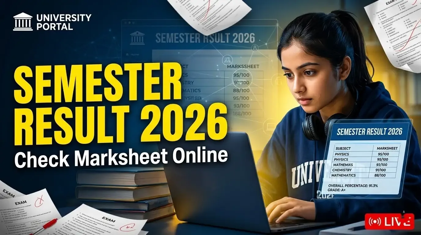 University Semester Result 2026: Steps to Check Marksheet Online