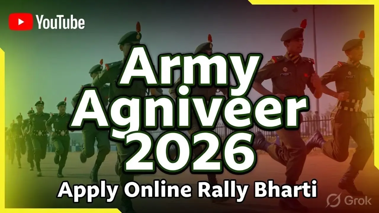Indian Army Agniveer Rally Recruitment 2026–27: Apply Online for Soldier & Technical Posts