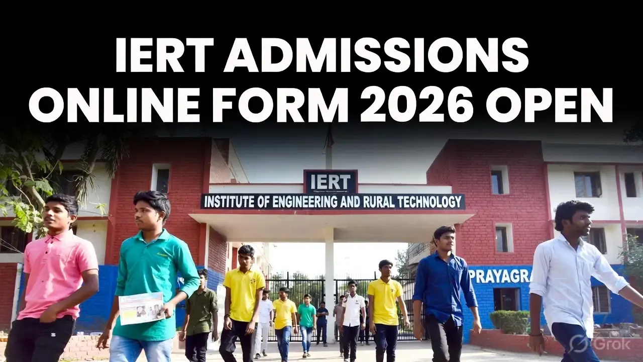 IERT Prayagraj Admission 2026: Online Form Open for Diploma Courses Apply by April 30