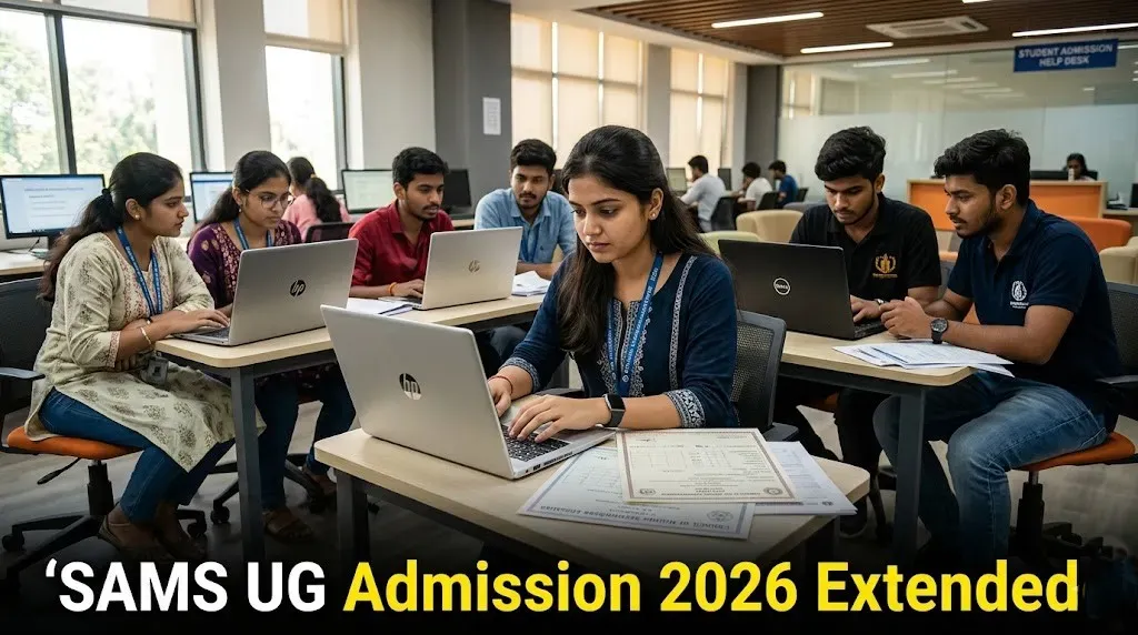 Odisha SAMS UG Admissions 2026: CAF Registration Extended Till June 16