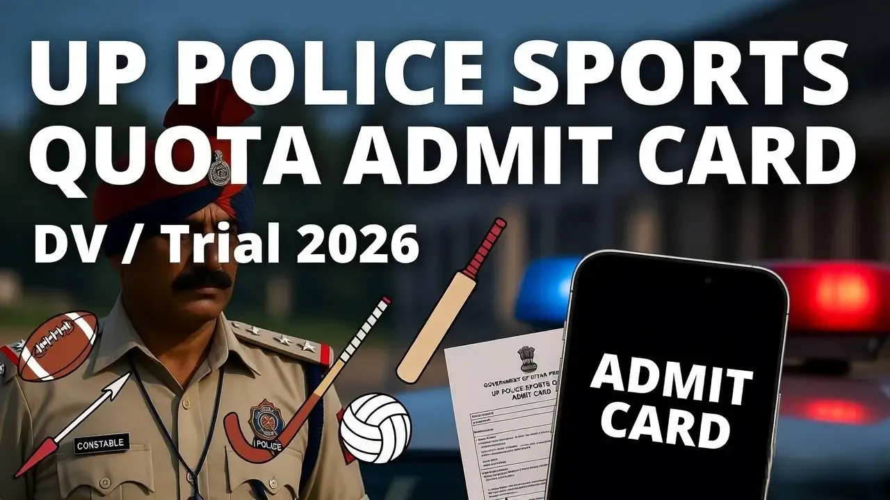 UP Police Constable Sports Quota 2023 DV / Sports Trial Admit Card Download