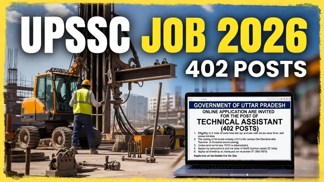 UPSSSC Assistant Boring Technician Recruitment 2026 Apply Online for 402 Posts